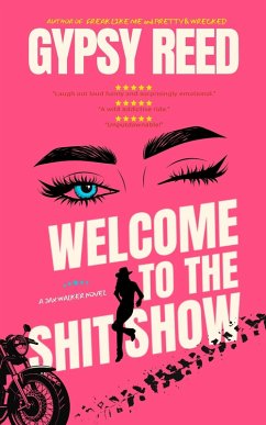 Welcome to the ShitShow (Jax Walker, #1) (eBook, ePUB) Cover Welcome to the ShitShow (Jax Walker, #1) (eBook, ePUB)