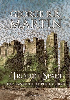 Un banchetto per i corvi - Martin, George R. R.