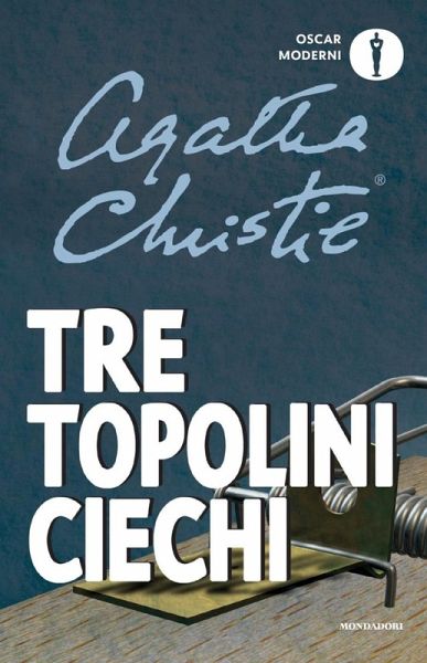 Tre topolini ciechi e altre storie Tre topolini ciechi e altre storie
