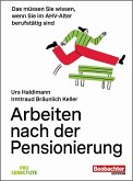 Arbeiten nach der Pensionierung (eBook, PDF)