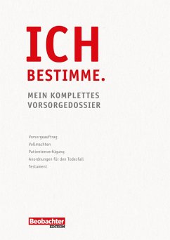 Cover Ich bestimme. Mein komplettes Vorsorgedossier (eBook, PDF)
