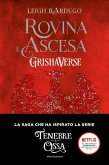 Rovina e ascesa. Grishaverse Rovina e ascesa. Grishaverse