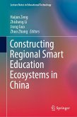Constructing Regional Smart Education Ecosystems in China (eBook, PDF)