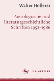 Walter Höllerer: Poetologische und literaturgeschichtliche Schriften 1952–1986 (eBook, PDF)