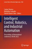 Intelligent Control, Robotics, and Industrial Automation (eBook, PDF)