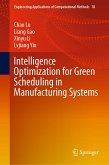 Intelligence Optimization for Green Scheduling in Manufacturing Systems (eBook, PDF)