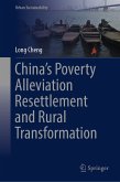 China&quote;s Poverty Alleviation Resettlement and Rural Transformation (eBook, PDF)