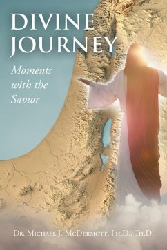 Cover Divine Journey Moments with the Savior (eBook, ePUB)
