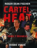 Cartel Heat-Deadly Business (eBook, ePUB)