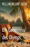 ¿Ein Geheimnis des Olymps: Fantasy: Professor Vaini 2 (eBook, ePUB)