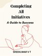 Completing All Initiatives: A Guide to... - Bild 1