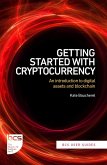 Getting Started with Cryptocurrency (eBook, ePUB)