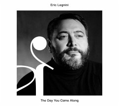 The Day You Came Along - Legnini,Eric