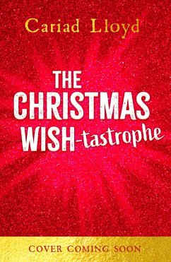 The Christmas Wish-tastrophe (eBook, ePUB) - Lloyd, Cariad
