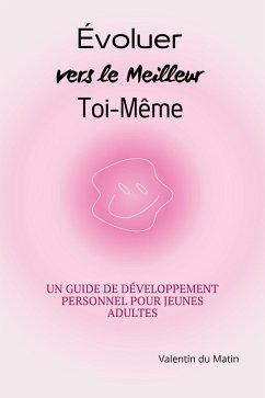 Cover Évoluer vers le Meilleur Toi-même (eBook, ePUB)