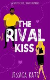 The Rival Kiss (Short & Swoony Romance, #1) (eBook, ePUB)