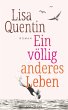 Ein völlig anderes Leben  ... - Bild 1