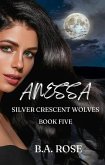 Anessa-Silver Crescent Wolves (eBook, ePUB) Anessa-Silver Crescent Wolves (eBook, ePUB)