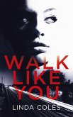 Walk Like You (Chrissy Livingstone PI, #2) (eBook, ePUB)