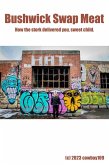 Bushwick Swap Meat (eBook, ePUB)