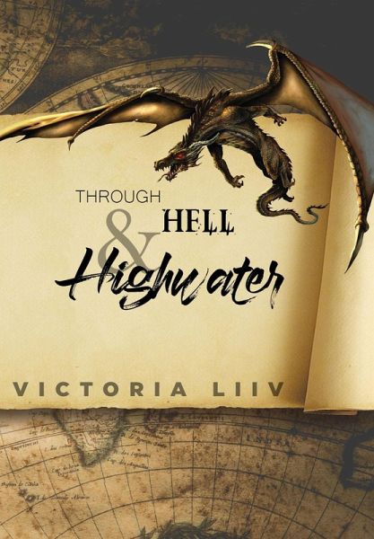 Through Hell & Highwater (eBook, ePUB) Through Hell & Highwater (eBook, ePUB)