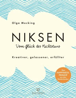 Niksen - Die Kunst des Nichtstuns (Mängelexemplar) - Mecking, Olga
