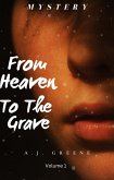 From Heaven to the Grave (1, #1) (eBook, ePUB)