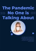 The Pandemic No One is Talking About (eBook, ePUB)