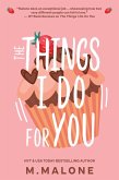 The Things I Do for You ('The Alexanders by M. Malone, #2) (eBook, ePUB)