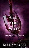 All The Ways: The Complete Duet (eBook, ePUB)