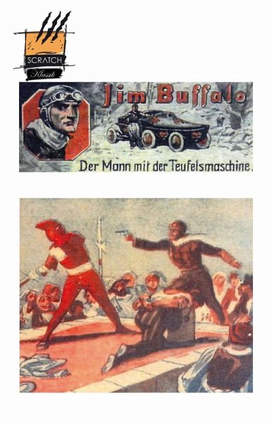 Jim Buffalo - Der Mann mit der Teufelsmaschine (eBook, ePUB) Jim Buffalo - Der Mann mit der Teufelsmaschine (eBook, ePUB)