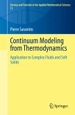 Continuum Modeling from Thermodynamics