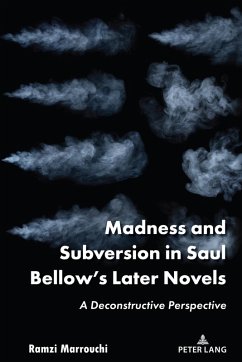 Cover Madness and Subversion in Saul Bellow's Later Novels (eBook, PDF)