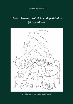 Winter-, Wunder- und Weihnachtsgeschichten - Klamt-Dressler, Eva