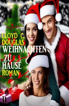 Cover Weihnachten zu Hause: Roman (eBook, ePUB)
