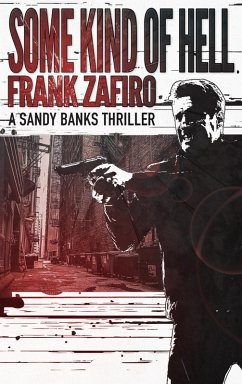 Some Kind of Hell (Sandy Banks, #2) (eBook, ePUB) - Zafiro, Frank
