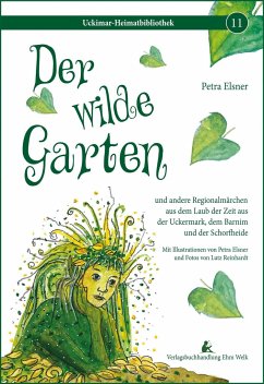 Der wilde Garten - Elsner, Petra