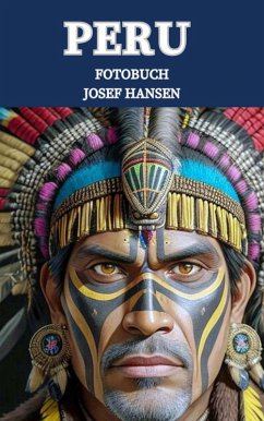 Peru (eBook, ePUB) - Hansen, Josef