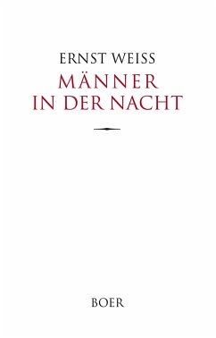 Männer in der Nacht - Weiß, Ernst