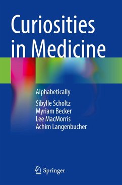 Curiosities in Medicine - Scholtz, Sibylle;Becker, Myriam;MacMorris, Lee