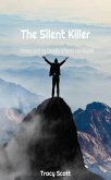 The Silent Killer: Stress and its Deadly Effects on Health (eBook, ePUB)
