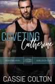 Coveting Catherine (Serenity Mountain Series, #4) (eBook, ePUB)
