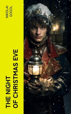 The Night of Christmas Eve (eBook, ePUB) - Gogol, Nikolai