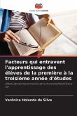 Facteurs qui entravent l'apprentissage des élèves de la première à la troisième année d'études