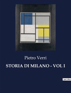 STORIA DI MILANO - VOL I - Verri, Pietro