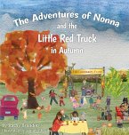 The Adventures of Nonna and the Little Red Truck in Autumn