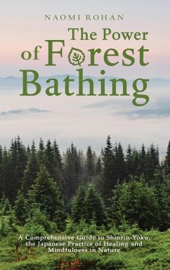 The Power of Forest Bathing - Rohan, Naomi