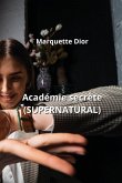 Académie secrète (SUPERNATURAL)