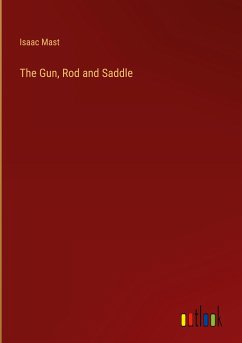 The Gun, Rod and Saddle