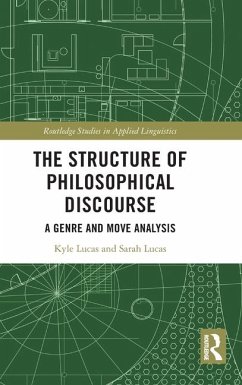 The Structure of Philosophical Discourse - Lucas, Kyle; Lucas, Sarah